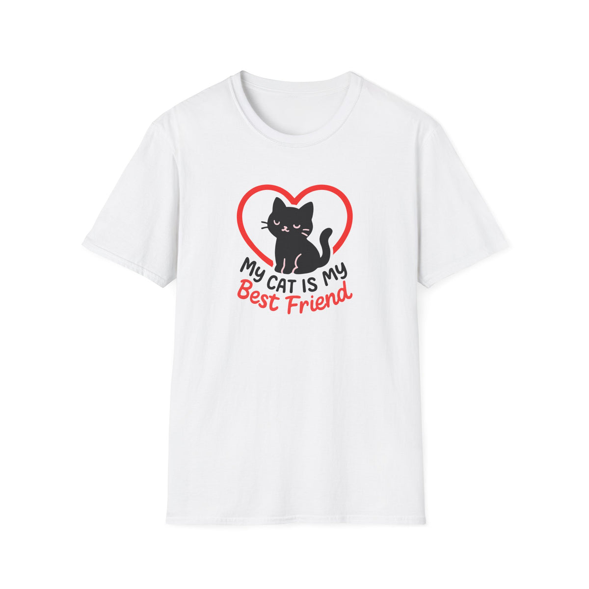 My Cat Is My Best Friend Cat –  Supersoft Unisex T-Shirt