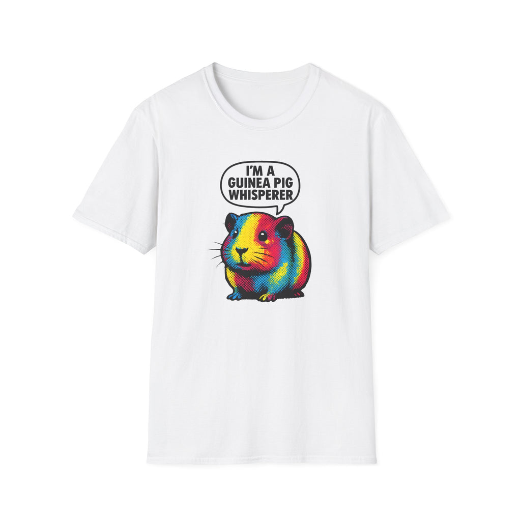 Guinea Pig Whisperer –  Supersoft Unisex T-Shirt