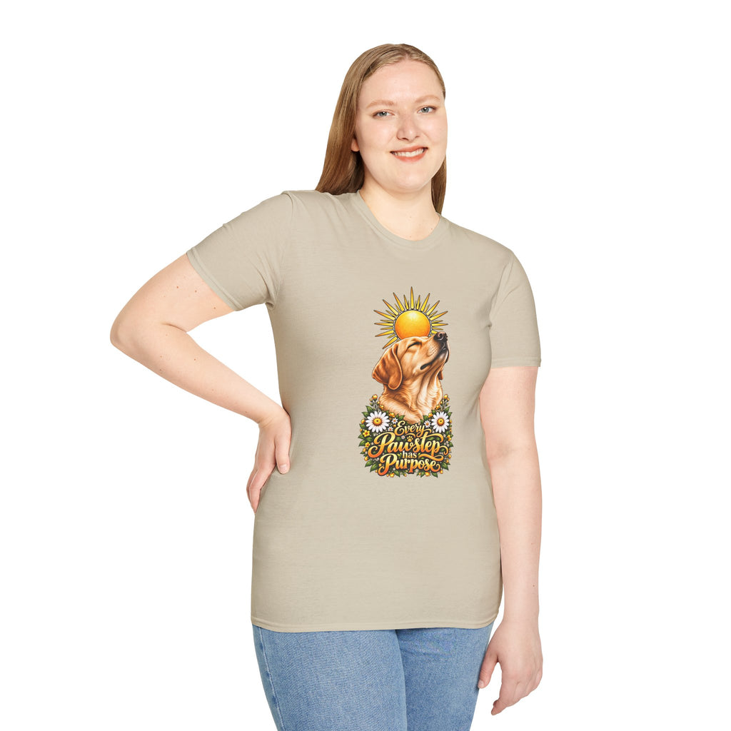 Every Pawstep Has Purpose - Labrador - Supersoft Unisex T-shirt