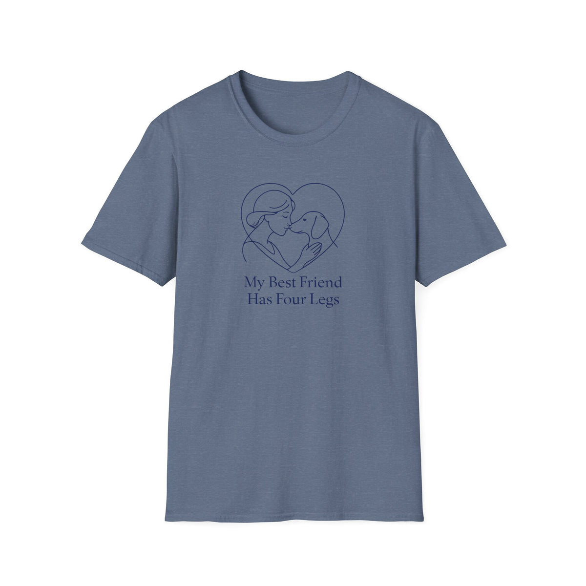 My Best Friend Has Four Legs –  Supersoft Unisex T-Shirt