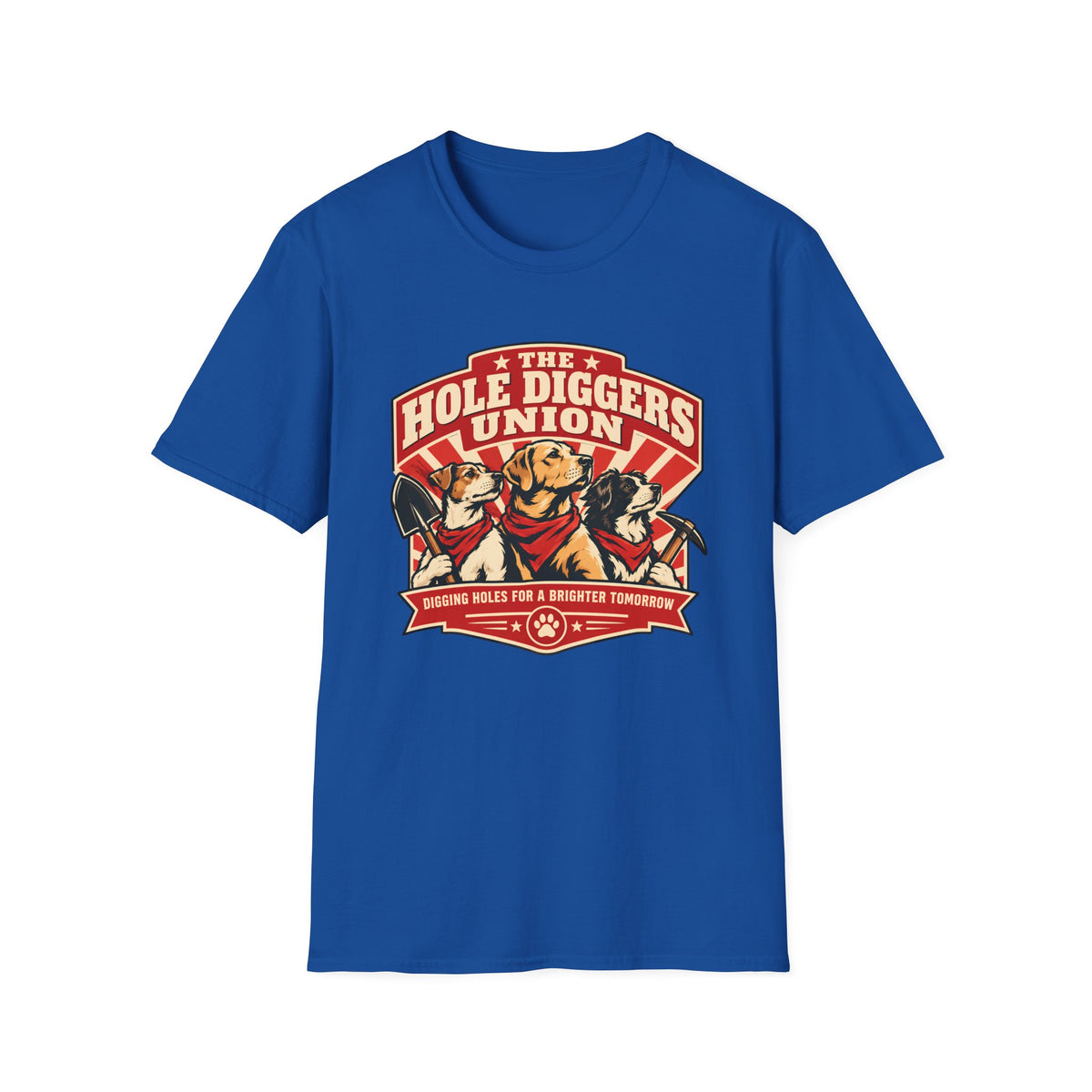 The Hole Diggers Union - Supersoft Unisex T-shirt