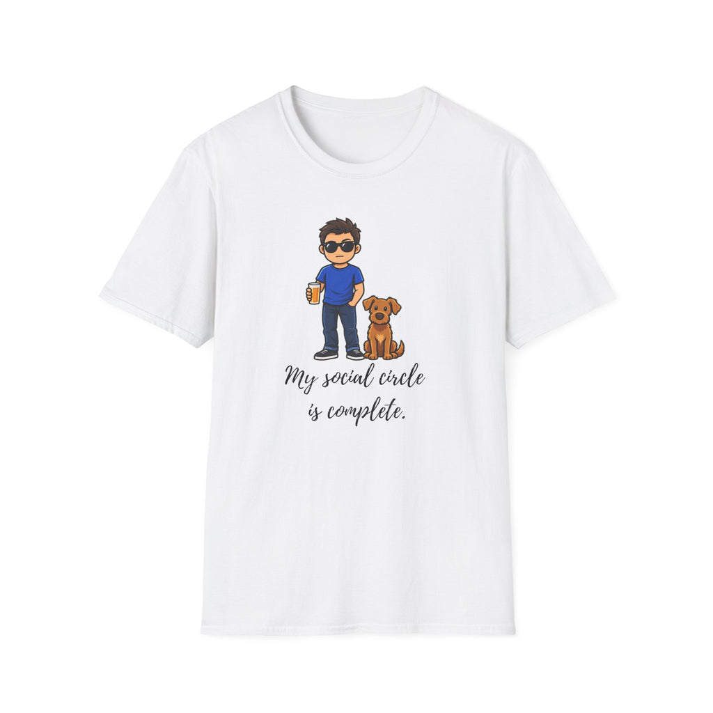 Beer, Dogs and Dudes - My Social Circle Is Complete - Supersoft Unisex T-shirt