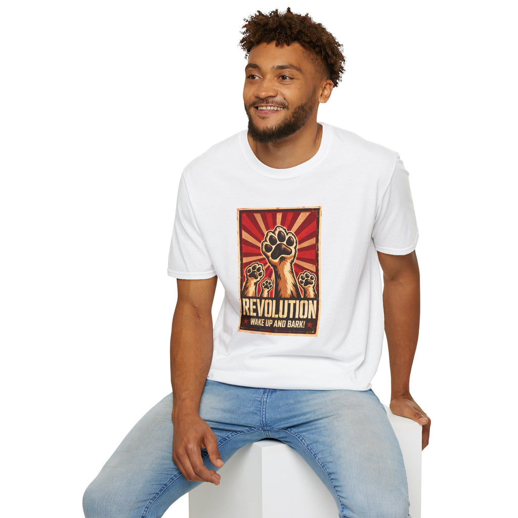 Revolution: Wake Up and Bark! - The Great Canine Uprising - Supersoft Unisex T-shirt