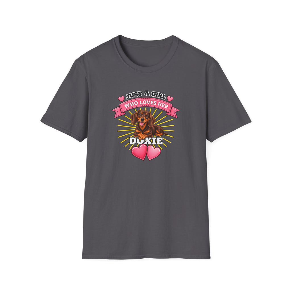 Just a Girl Who Loves Her Doxie –  Supersoft Unisex T-Shirt