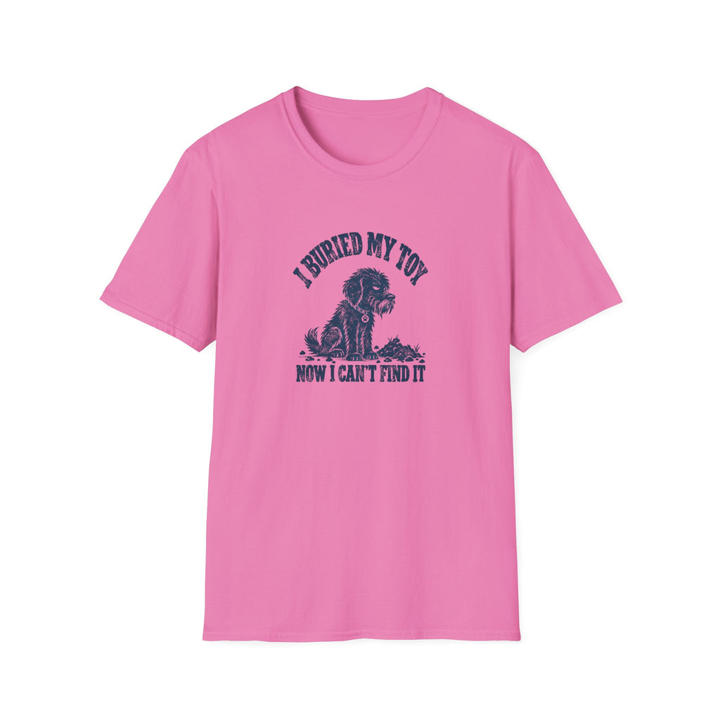 Grumpy Dog - I Buried My Toy Now I Can't Find It –  Supersoft Unisex T-Shirt
