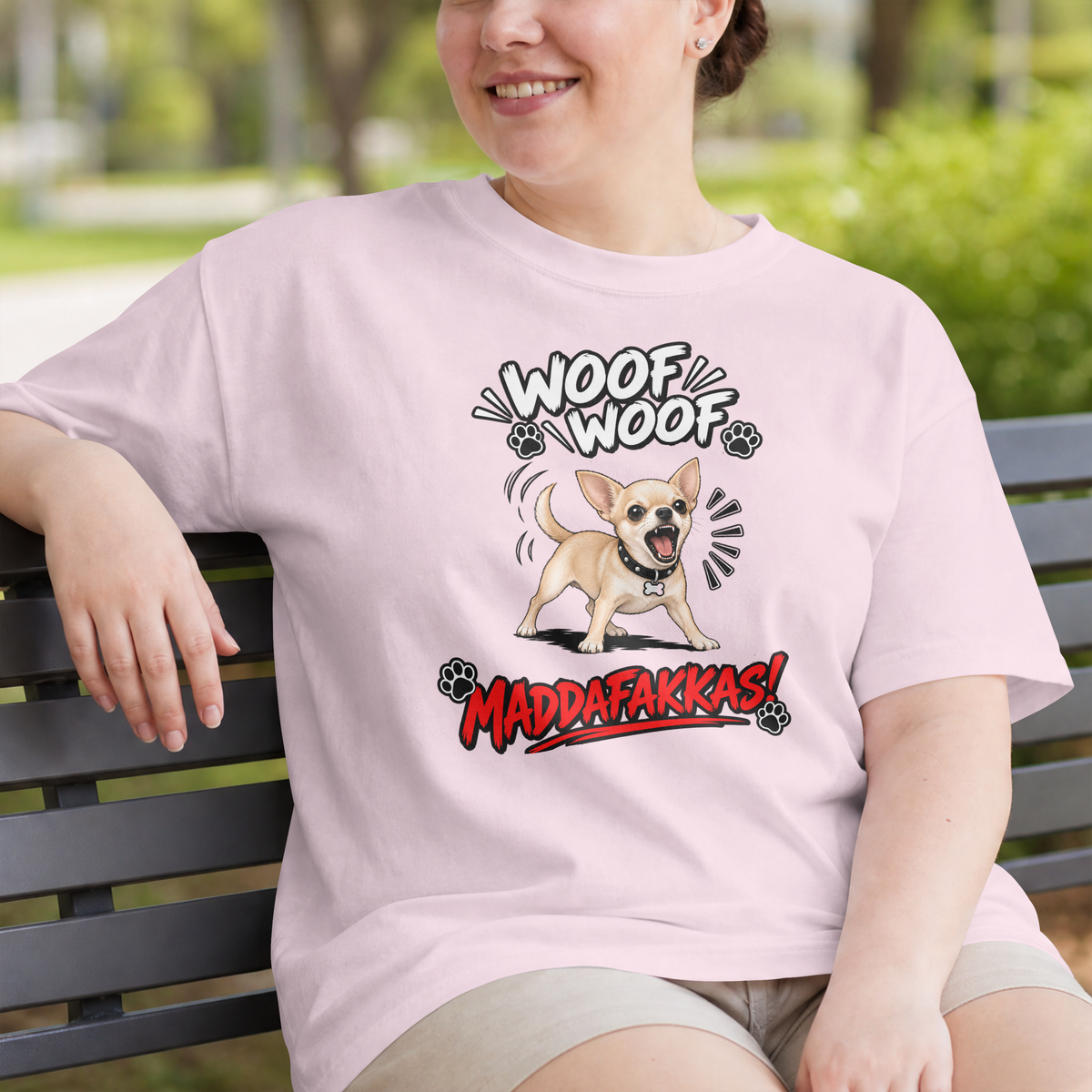 Woof Woof Maddafakkas! – Chihuahua with Attitude - Unisex T-Shirt